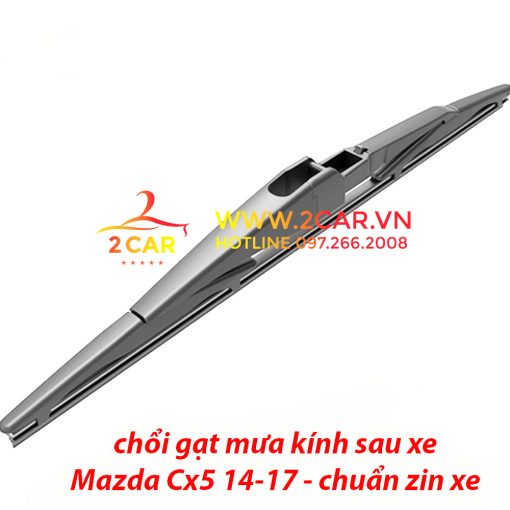 Chổi Gạt mưa sau xe, lưỡi gạt mưa sau xe Mazda Cx5 2014-2017 chuẩn khít theo xe