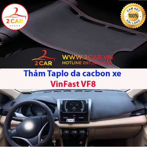 Thảm Taplo Da Cacbon xe Vinfast VF8, chống nóng tốt, chống trơn trượt, vừa khít theo xe