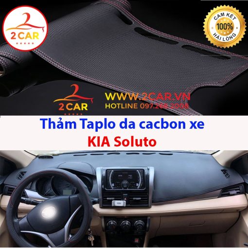 Thảm Taplo Da Cacbon xee KIA Soluto 2018 2019 2020 2021 -2022, 2023 chống nóng tốt, chống trơn trượt, vừa khít theo xe