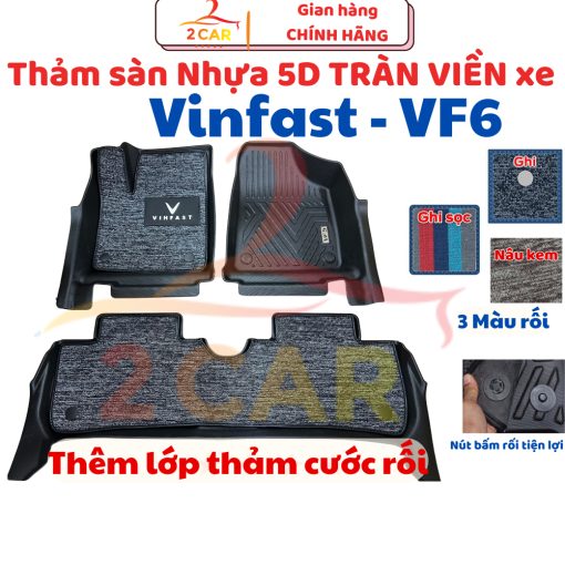 Thảm lót sàn NHỰA 5D xe Vinfast VF6 - Mẫu TRÀN VIỀN- Nhựa TPE nguyên sinh đúc nguyên khối